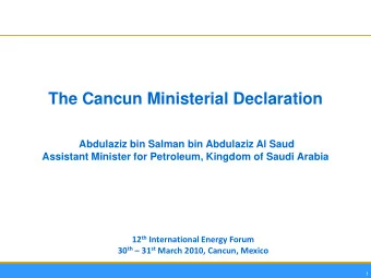 The Cancun Ministerial Declaration  Abdulaziz bin Salman bin Abdulaziz Al Saud  Assistant Minister