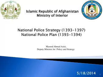 Islamic  amic Re  Republi  blic  c of Afghanist  hanistan  an  Minis  istry  try of Inte  terio