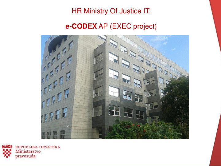 hr ministry of justice it e codex ap exec project agenda