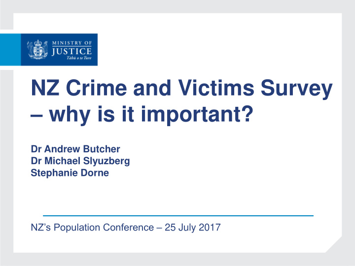 nz crime and victims survey why is it important
