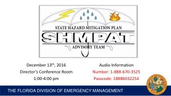 December 13 th , 2016  Audio Information  Directors Conference Room  Number: 1-888-670-3525