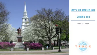 Zoning 101 Keene comprehensive Master Plan  A Comprehensive Plan is:  A long range policy