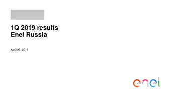 1Q 2019 results  Enel Russia  April 25, 2019  Agenda  Financial highlights  3  Operational