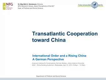 Transatlantic Cooperation  toward China  International Order and a Rising China  A German