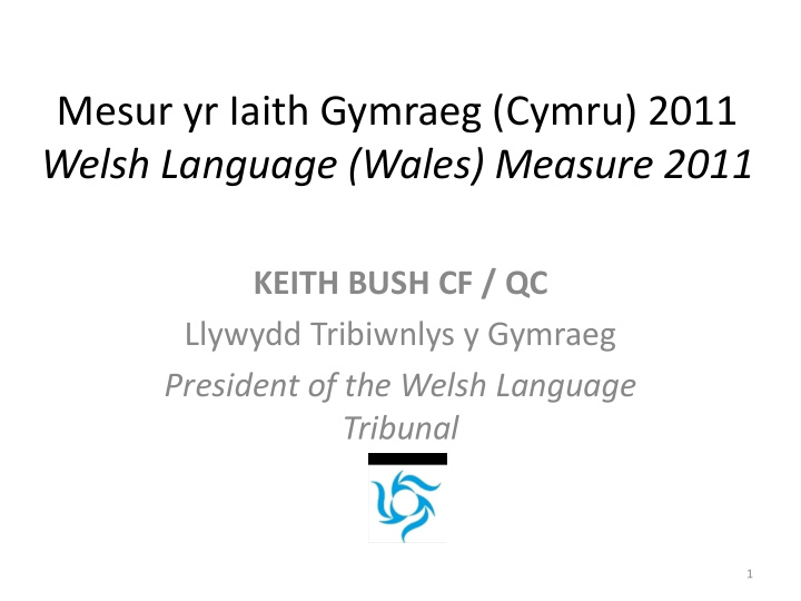mesur yr iaith gymraeg cymru 2011 welsh language wales