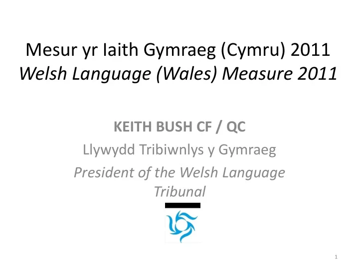 mesur yr iaith gymraeg cymru 2011 welsh language wales