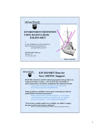 EM-EO-MET  by  C. Russell Philbrick and Adam Willitsford  Electrical Engineering Department  and