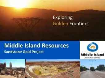 Middle Island Resources  Sandstone Gold Project  Disclaimer Notice and Competent Persons