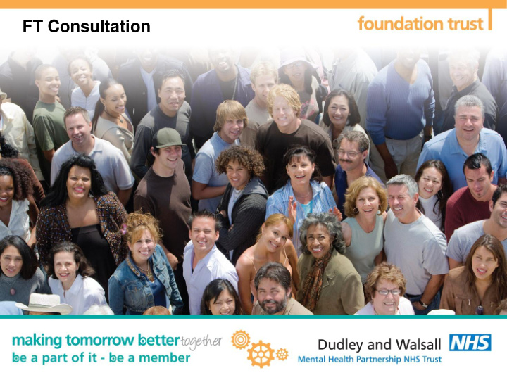 ft consultation an nhs foundation trust