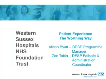 Hospitals Alison Byatt  DESP Programme  NHS  Manager Zoe Tobin  DESP Failsafe &amp;