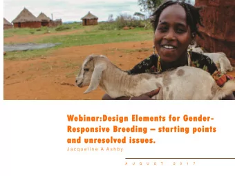 Webinar:Design Elements for Gender- Responsive Breeding  starting points  and unresolved issues.