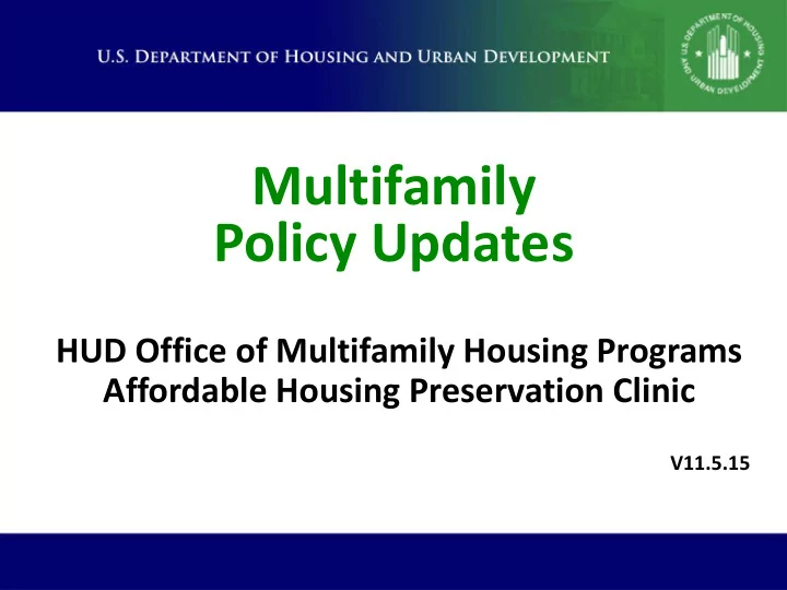 multifamily policy updates