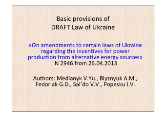 Basic provisions of DRAFT Law of Ukraine On amendments to certain laws of Ukraine regarding the
