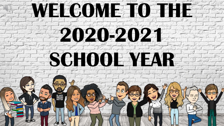 welcome to the 2020 2021 school year today you will