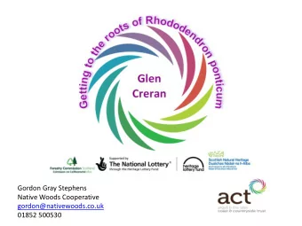 01852 500530  Involving Glen residents since  Landscape  Millennium Forest for Scotland days!
