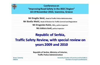 Republic of Serbia,  Traffic Safety Review, with special review on  years 2009 and 2010  Republic