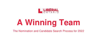 A Winning Team  The Nomination and Candidate Search Process for 2022  Before We Start  Let us know