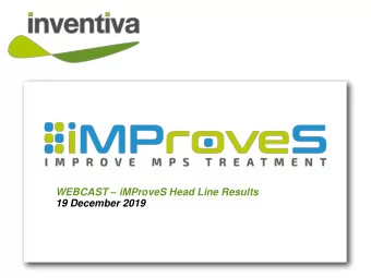WEBCAST  iMProveS Head Line Results  19 December 2019  DISCLAIMER  This document has been