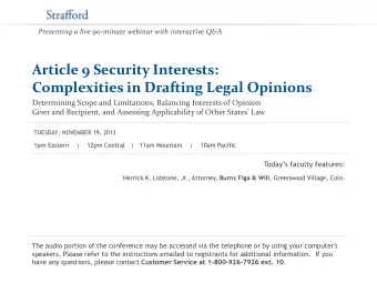 Article 9 Security Interests:  Complexities in Drafting Legal Opinions  Determining Scope and