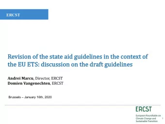 Revision  n of the state aid guideline  nes in  n the cont  ntext of  the EU ETS: discussion  n on