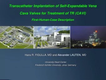 Transcatheter Implantation of Self-Expandable Vena  University Heart Center Jena/ Germany Cava