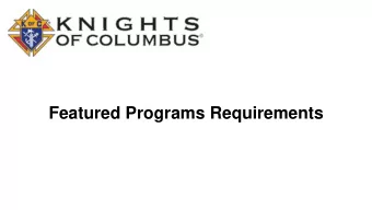 Featured Programs Requirements  RSVP  Refund Support Vocations Activity/RSVP (Church activities):