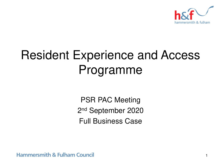 resident experience and access programme