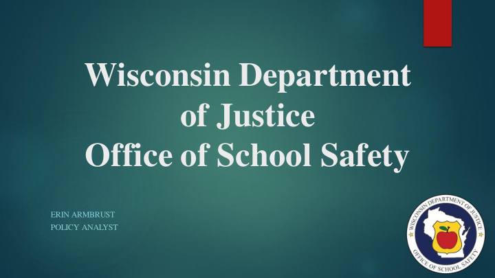 wisconsin department of justice office of school safety