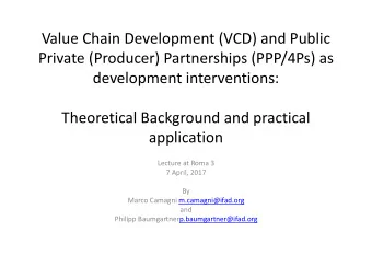 Private (Producer) Partnerships (PPP/4Ps) as  development interventions:  Theoretical Background