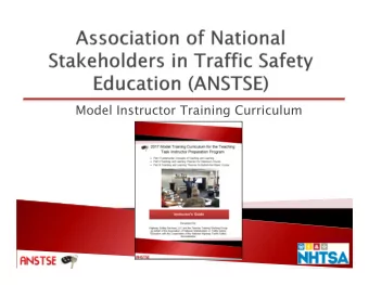 Model Instructor Training Curriculum  Association of National Stakeholders in Traffic  Safety
