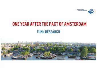 One year after the pact of Amsterdam  EUKN research  One year after the pact of amsterdam  EUKN