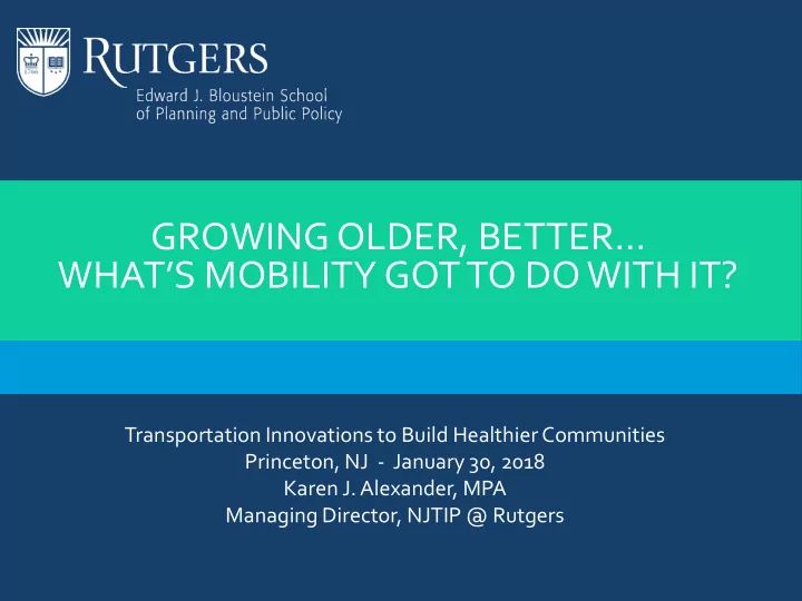 growing older better