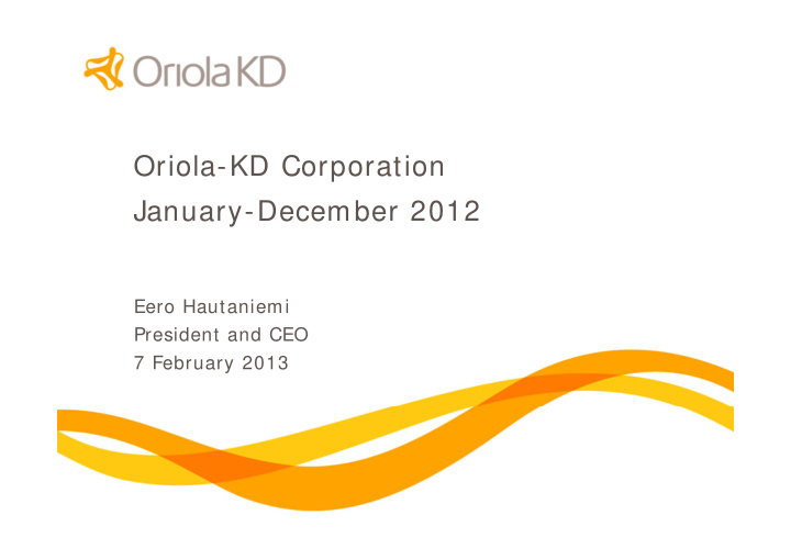 oriola kd corporation january december 2012