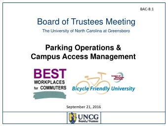 Board of Trustees Meeting  The University of North Carolina at Greensboro  Parking Operations &amp;