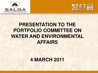 PRESENTATION TO THE  PORTFOLIO COMMITTEE ON  WATER AND ENVIRONMENTAL  AFFAIRS  4 MARCH 2011  Areas