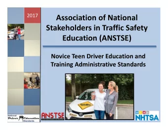 Association of National Stakeholders in Traffic Safety Education (ANSTSE) Novice Teen Driver