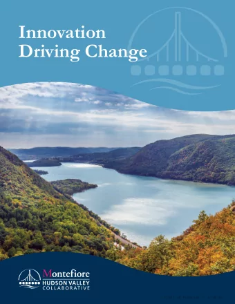 Innovation  Driving Change  Draft in Progress |  2/26/20  Who We Are  Montefjore, renowned for its