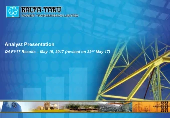 Analyst Presentation Q4 FY17 Results  May 19, 2017 (revised on 22 nd May 17)  Disclaimer  This