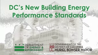 Performance Standards  SUSTAINABLE DC VISION  Make DC the healthiest, greenest, most livable  city