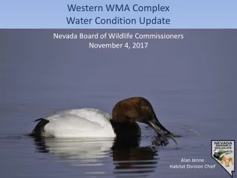 Water Condition Update  Nevada Board of Wildlife Commissioners  November 4, 2017  Alan Jenne