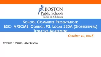 Timel  meline  ine of BSC SC  Storekeeper  keepers  s Agreeme  ement  nt  Tentative Agreement