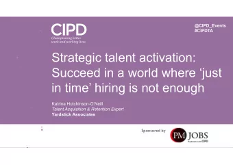 Strategic talent activation:  Succeed in a world where just  in time hiring is not enough