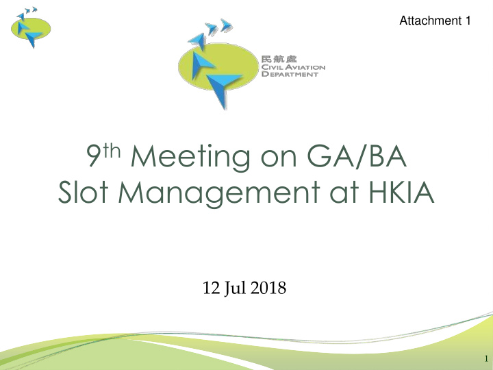 9 th meeting on ga ba slot management at hkia