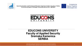 Faculty of Applied Security  Sremska Kamenica  SERBIA  IMPROVING ACADEMIC AND PROFESSIONAL