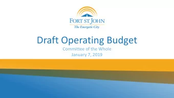 Draft Operating Budget  Committee of the Whole  January 7, 2019  Operating Budget 2019-2023
