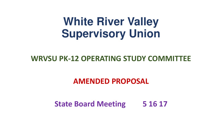 white river valley supervisory union