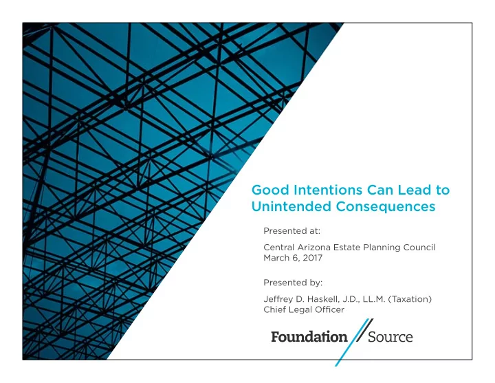 good intentions can lead to unintended consequences