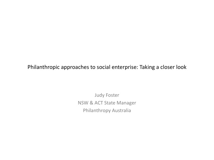 philanthropic approaches to social enterprise taking a
