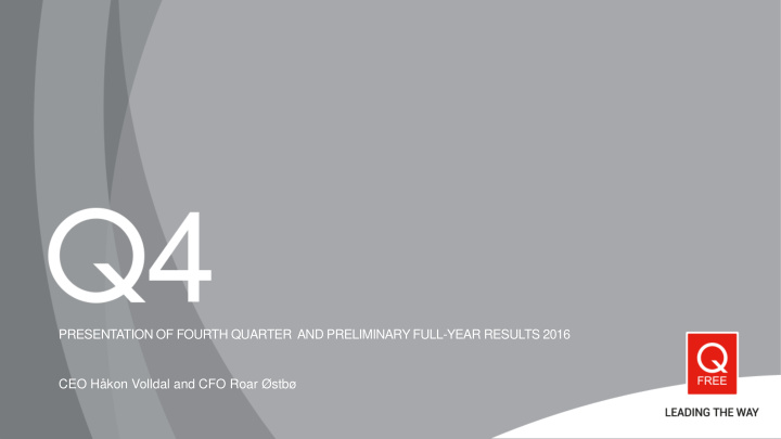 presentation of fourth quarter and preliminary full year