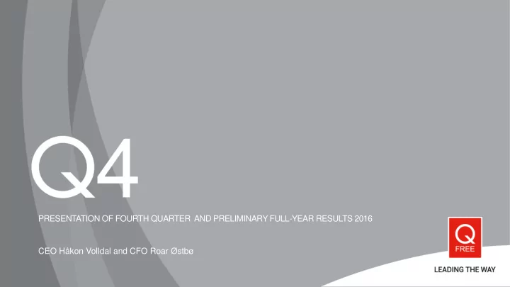 presentation of fourth quarter and preliminary full year